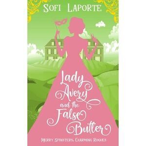 Lady Avery and the False Butler -- Laporte